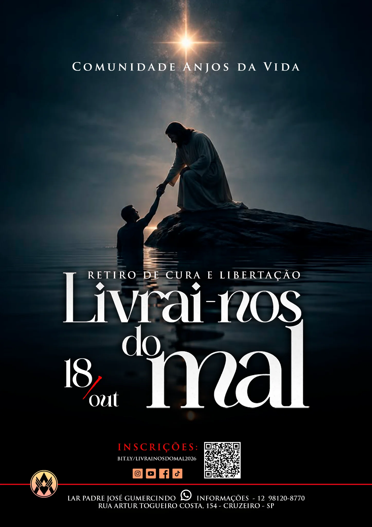 Cartaz oficial do retiro Livrai-nos do Mal, em 18 de outubro, no Lar Padre José Gumercindo, em Cruzeiro, SP.